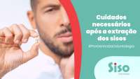 Cuidados necessários após a extração dos sisos